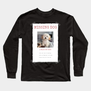 Missing Dog Long Sleeve T-Shirt